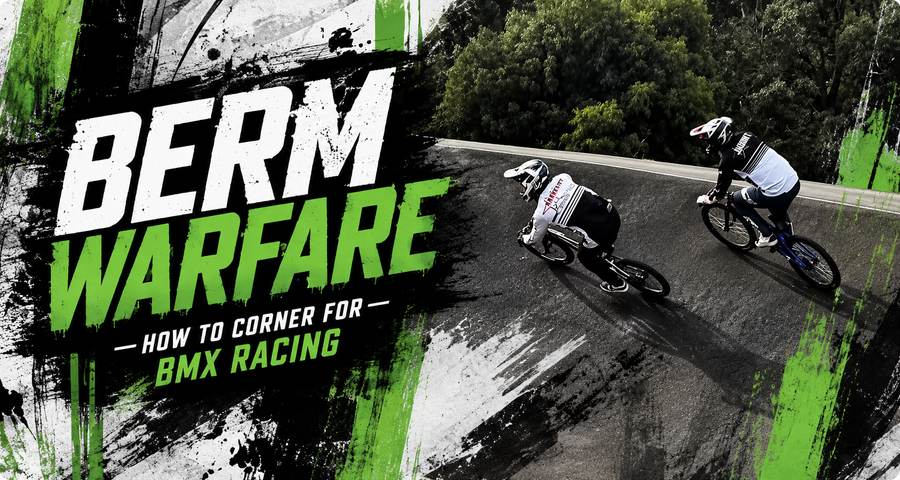 Berm Warfare — How to Corner for BMX Racing