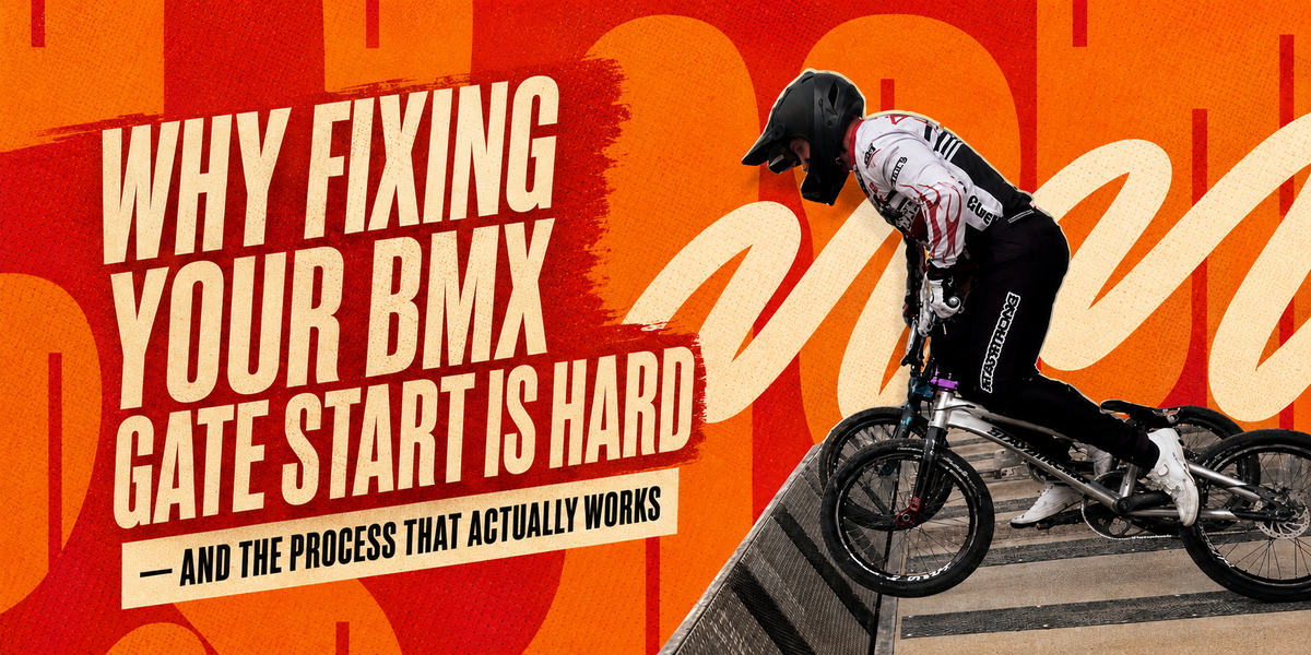 Why Fixing Your BMX Gate Start Is Hard — And the Process That Actually Works