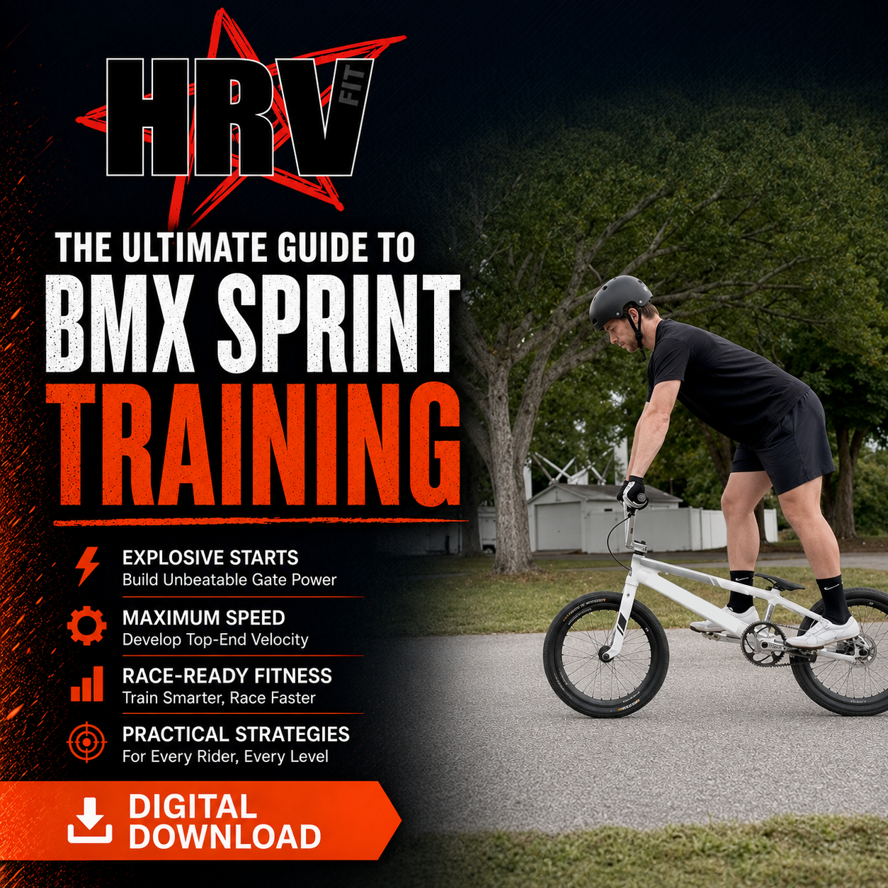 The Ultimate Guide to BMX Sprint Training — digital PDF by Tony Harvey 6x Australian BMX Champion